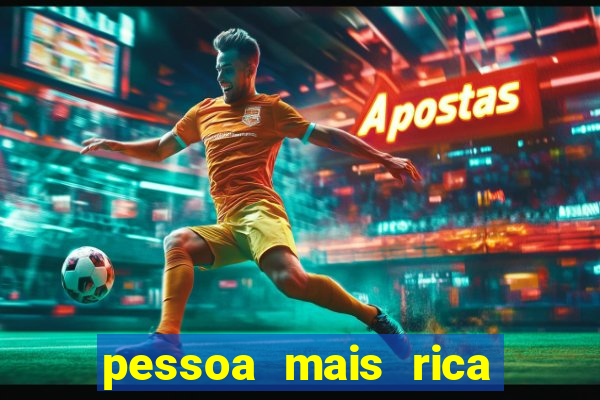 pessoa mais rica de petrolina 2023